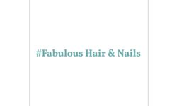 #Fabulous Hair & Nails