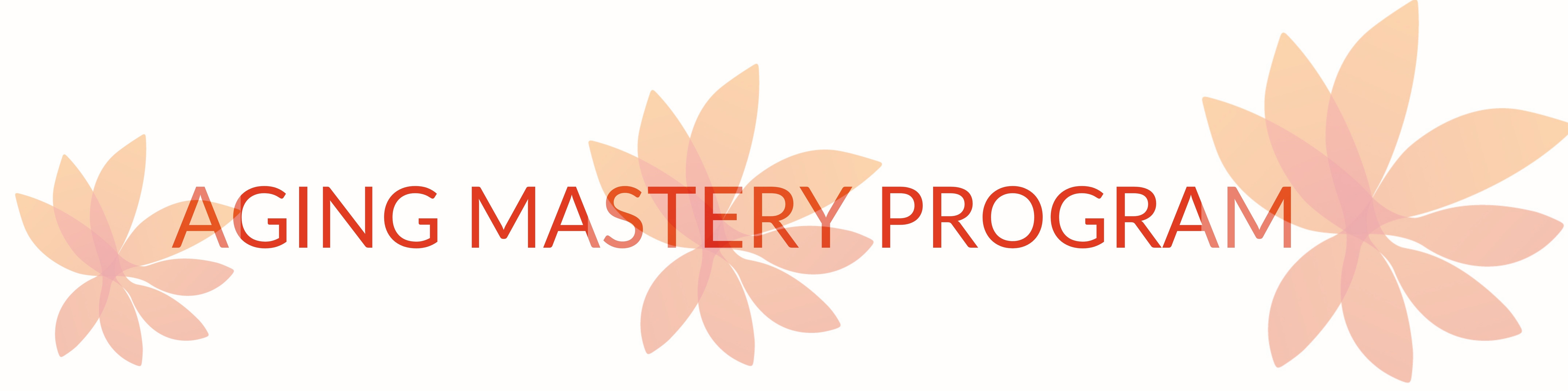 Aging Mastery Program | LifePath